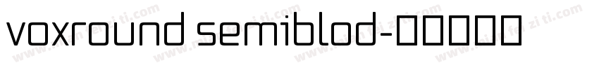 voxround semiblod字体转换